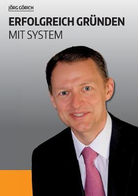 Erfolgreich Grunden Mit System (Paperback)
