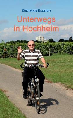 Unterwegs in Hochheim (Paperback)