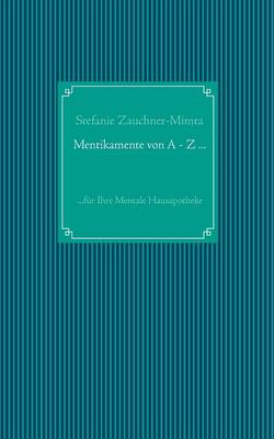 Mentikamente Von a - Z ... (Paperback)