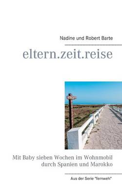 Eltern.Zeit.Reise (Paperback)