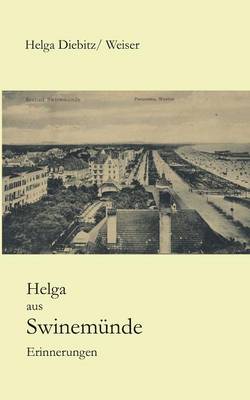 Helga Aus Swinemunde (Paperback)