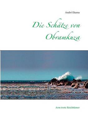 Die Schatze Von Obramkuza (Paperback)