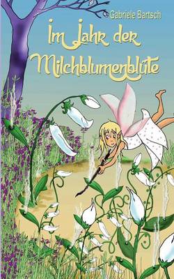 Im Jahr Der Milchblumenblute (Paperback)