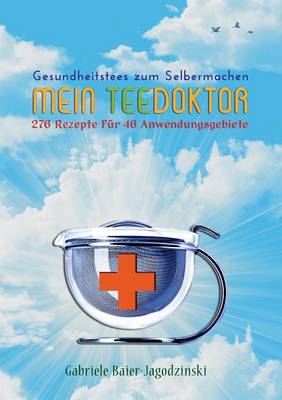 Mein Teedoktor (Paperback)