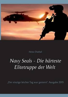 Navy Seals - Die harteste Elitetruppe der Welt II (Paperback)