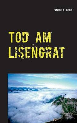 Tod Am Lisengrat (Paperback)
