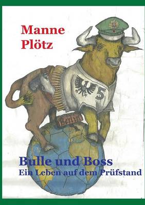 Bulle Und Boss (Paperback)