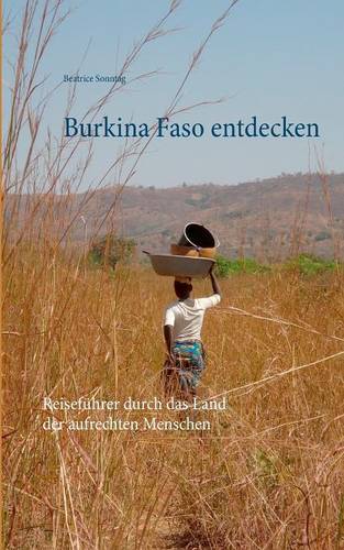 Burkina Faso Entdecken (Paperback)