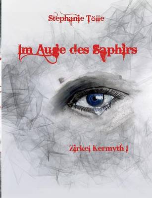 Im Auge Des Saphirs (Paperback)