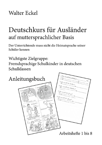 Deutschkurs fur Auslander auf muttersprachlicher Basis - Anleitungsbuch (Paperback)