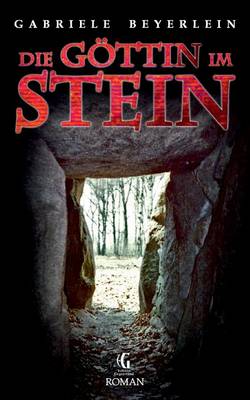 Die Gottin Im Stein (Paperback)