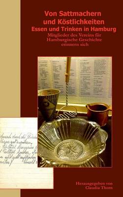 Von Sattmachern Und Kostlichkeiten (Paperback)