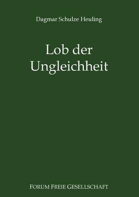 Lob Der Ungleichheit (Paperback)