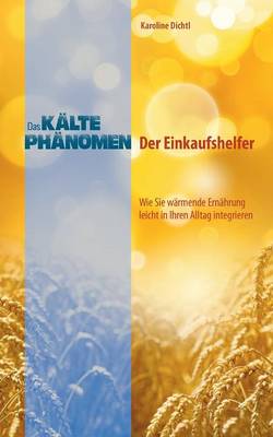 Das Kaltephanomen - Der Einkaufshelfer (Paperback)