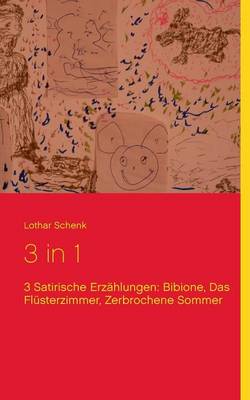 3 in 1: Bibione, Das Flusterzimmer, Zerbrochene Sommer (Paperback)