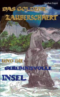 Das Goldene Zauberschwert (Paperback)