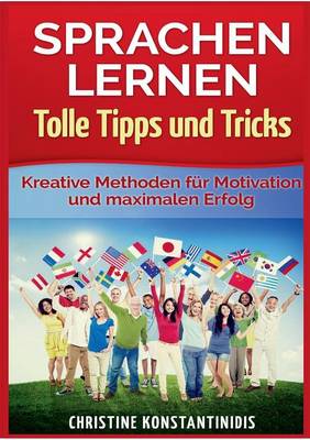 Sprachen Lernen - Tolle Tipps Und Tricks (Paperback)