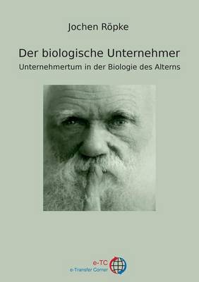 Der Biologische Unternehmer (Paperback)