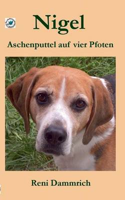 Nigel - Aschenputtel Auf Vier Pfoten (Paperback)