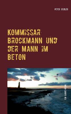Kommissar Brockmann Und Der Mann Im Beton (Paperback)