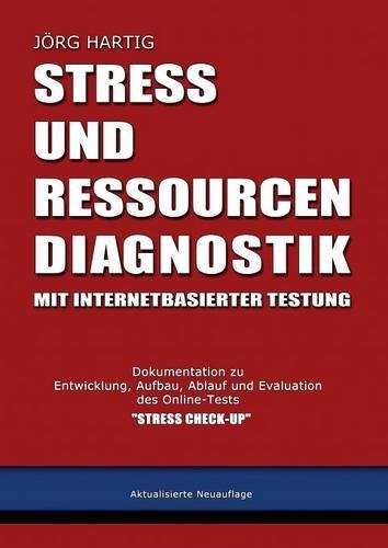 Stress- Und Ressourcen-Diagnostik Mit Internetbasierter Testung (Paperback)
