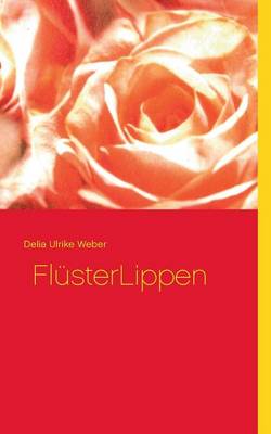 Flusterlippen (Paperback)