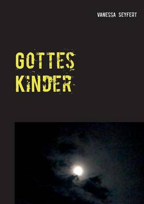 Gottes Kinder: Glaubenskrieg (Paperback)