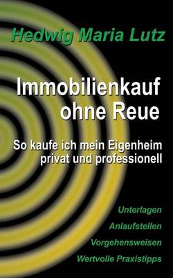 Immobilienkauf Ohne Reue (Paperback)