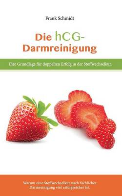 Die Hcg Darmreinigung (Paperback)