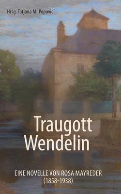 Traugott Wendelin (Paperback)