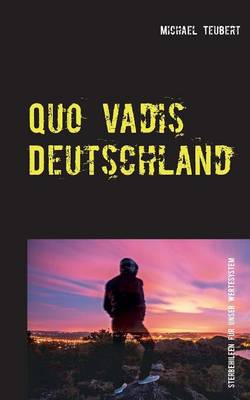 Quo Vadis Deutschland (Paperback)