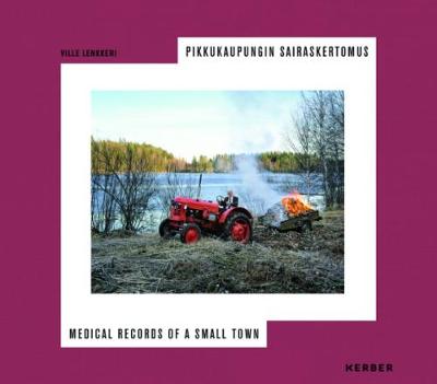 Ville Lenkkeri: Medical Records of a Small Town (Hardback)