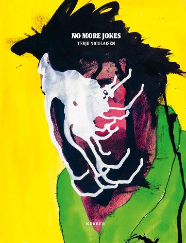 Terje Nicolaisen: No More Jokes (Hardback)