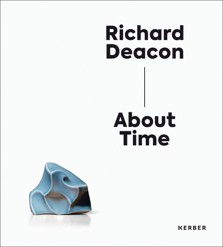 Richard Deacon: About Time (Paperback)