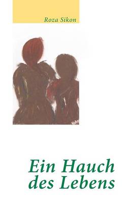 Ein Hauch Des Lebens (Paperback)