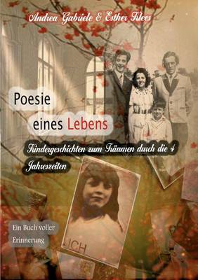Poesie Eines Lebens. Kindergeschichten Zum Traumen Durch Die 4 Jahreszeiten (Paperback)