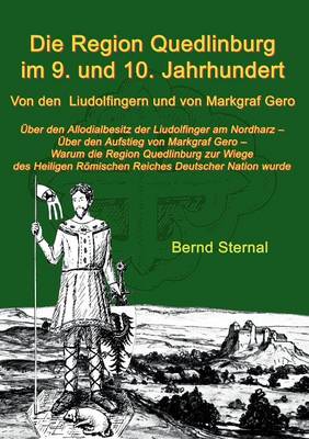 Die Region Quedlinburg Im 9. Und 10. Jahrhundert (Paperback)