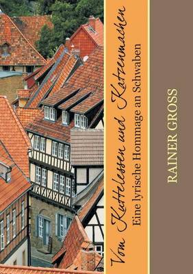 Vom Kuttelessen Und Katzenmachen (Paperback)