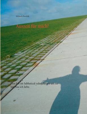 Auszeit Fur Mich! (Paperback)