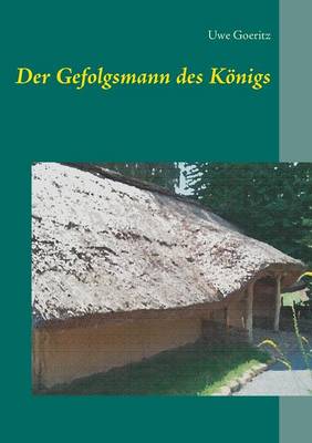 Der Gefolgsmann Des Konigs (Paperback)