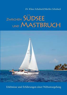 Zwischen Sudsee Und Mastbruch (Paperback)