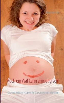 Auch Ein Wal Kann Anmutig Sein (Paperback)