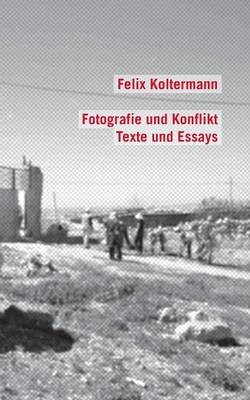 Fotografie Und Konflikt (Paperback)