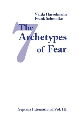 The Seven Archetypes of Fear (Paperback)