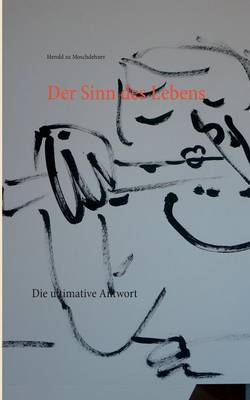 Der Sinn Des Lebens (Paperback)