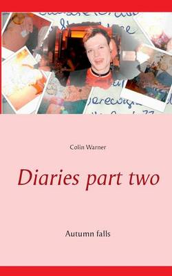 Diaries Part Two (Paperback)