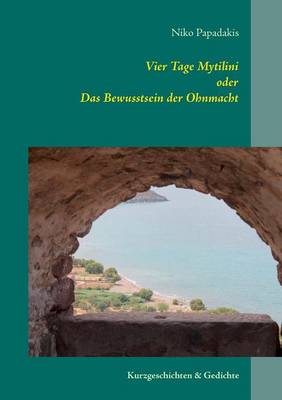 Vier Tage Mytilini (Paperback)
