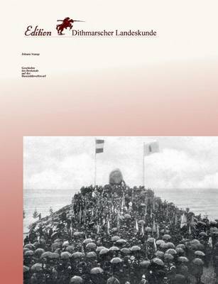 Geschichte Des Denkmals Auf Der Dusendduwelswarf (Paperback)