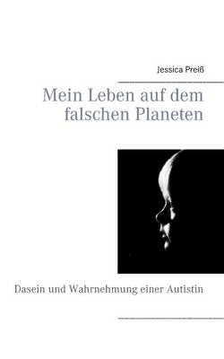 Mein Leben Auf Dem Falschen Planeten (Paperback)