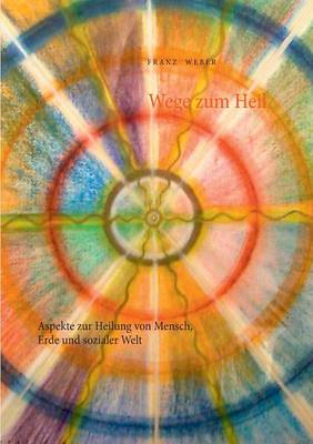 Wege Zum Heil (Paperback)